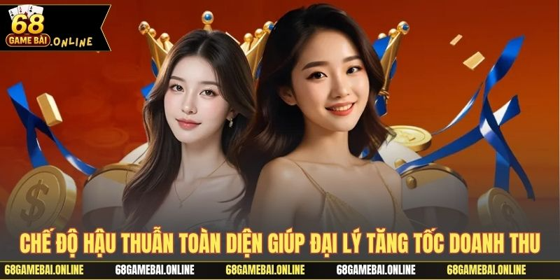 Chế độ hậu thuẫn toàn diện giúp đại lý tăng tốc doanh thu