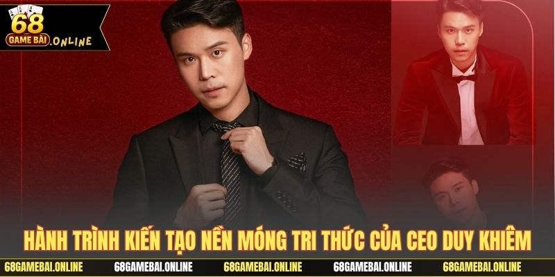 Hành trình kiến tạo nền móng tri thức của CEO Duy Khiêm