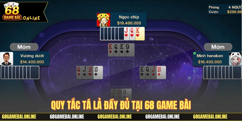Quy tắc Tá Lả đầy đủ tại 68 Game Bài