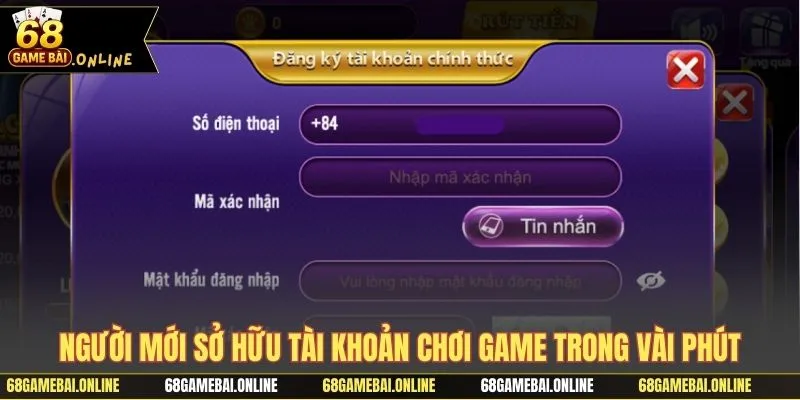 Người mới sở hữu tài khoản chơi game trong vài phút