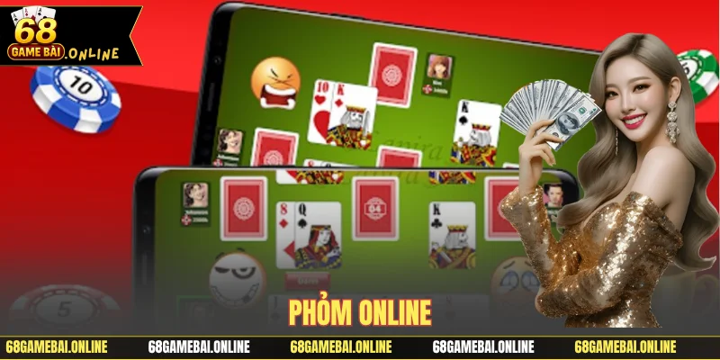 Phỏm online tại 68 game bài