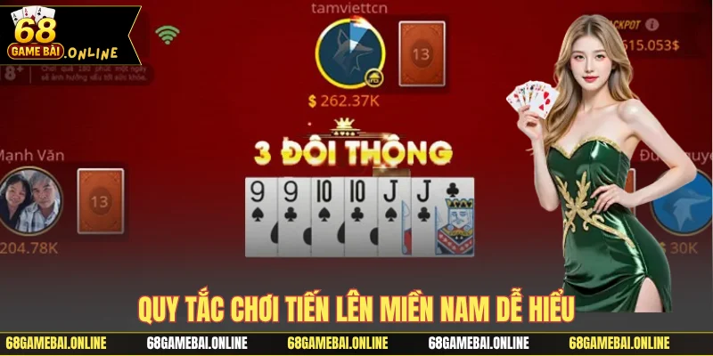 Quy tắc chơi Tiến Lên Miền Nam dễ hiểu