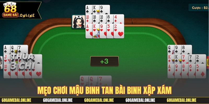Tip chơi Xập Xám đánh tan bài đang có